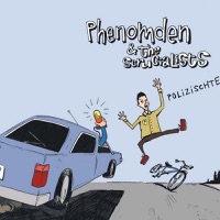 Polizischte - EP - Phenomden & The Scrucialists