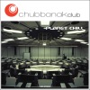 Chubbanak Club - La Chill d'Amour