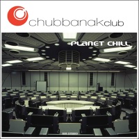 Chubbanak Club - La Chill d'Amour
