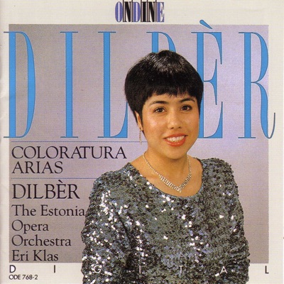 Bellini, Verdi, Meyerbeer, Delibes, Donizetti, Strauss II & R. Strauss: Opera Arias (Coloratura)