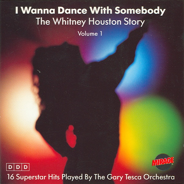 I Wanna Dance With Somebody - The Whitney Houston Story