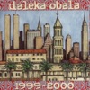 Daleka Obala (1999-2000)