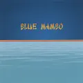 blue mambo