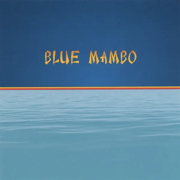 Cafe Sin Leche — Blue Mambo
