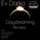 Ev Darko - Daydreaming (Mikhail Mingalyov Remix)