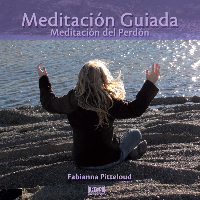 Meditacion Guiada Del Perdon