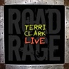 Terri Clark Live: Road Rage, 2009