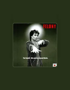 Listen to Felony, watch music videos, read bio, see tour dates & more!