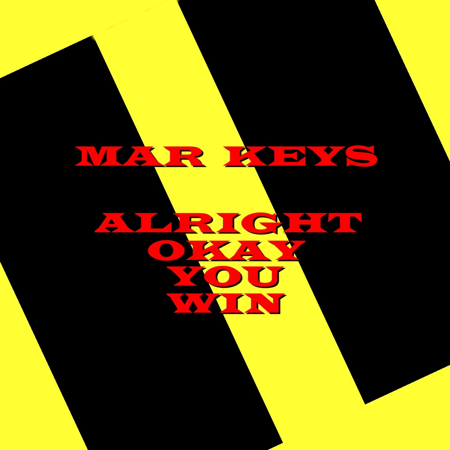 Alright Okay You Win