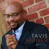Tavis Minner - It's Ok 2 Love