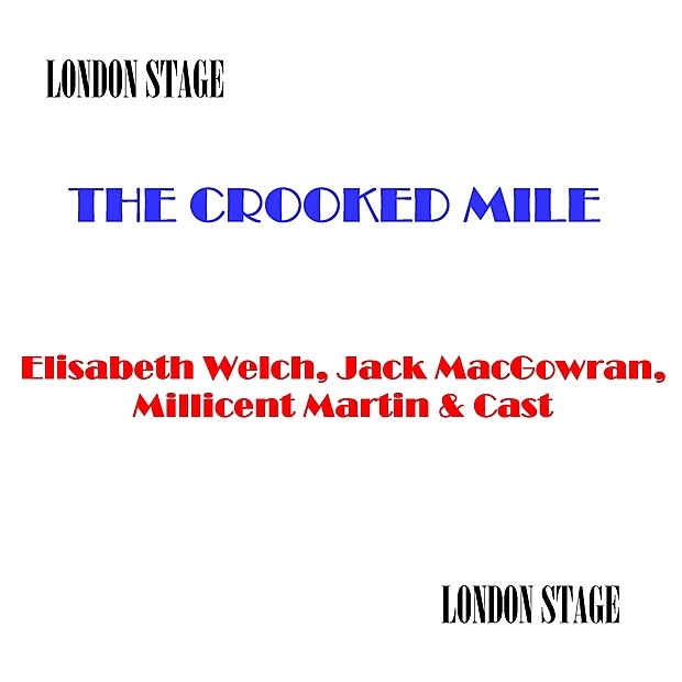Обложка альбома «The Crooked Mile» — Elisabeth Welch, Jack MacGowran & Millicent Martin