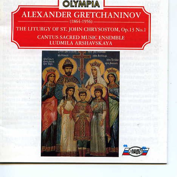 Gretchaninov: The Liturgy of St. John Chrysostom, Op. 13 No.1 artwork