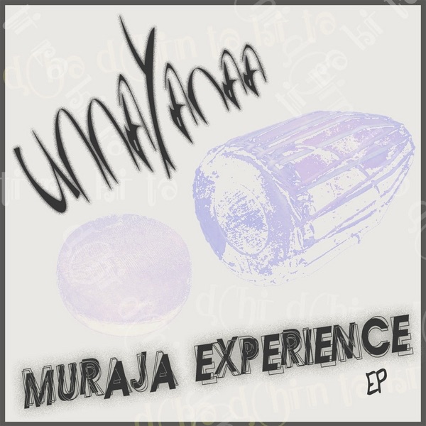 Обложка альбома «Muraja Experience» — Unnayanaa