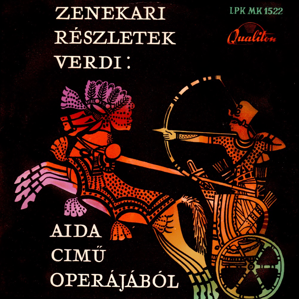Обложка альбома «Zenekari részletek Verdi Aida című operájából (Hungaroton Classics) - EP» — Magyar Állami Hangversenyzenekar & Erdélyi Miklós