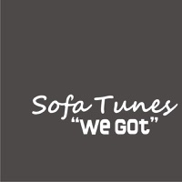 We Got - Sofa Tunes