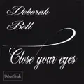 Close your eyes