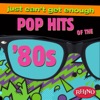 Just Can't Get Enough: Pop Hits of the '80s, 2010