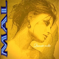 Quante volte - Mal