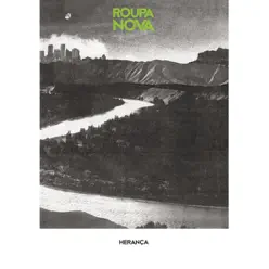 Herança - Roupa Nova