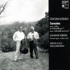 Kodaly & Veress: Violin & Cello Sonatas