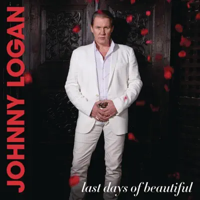 Last Days of Beautiful - Single - Johnny Logan
