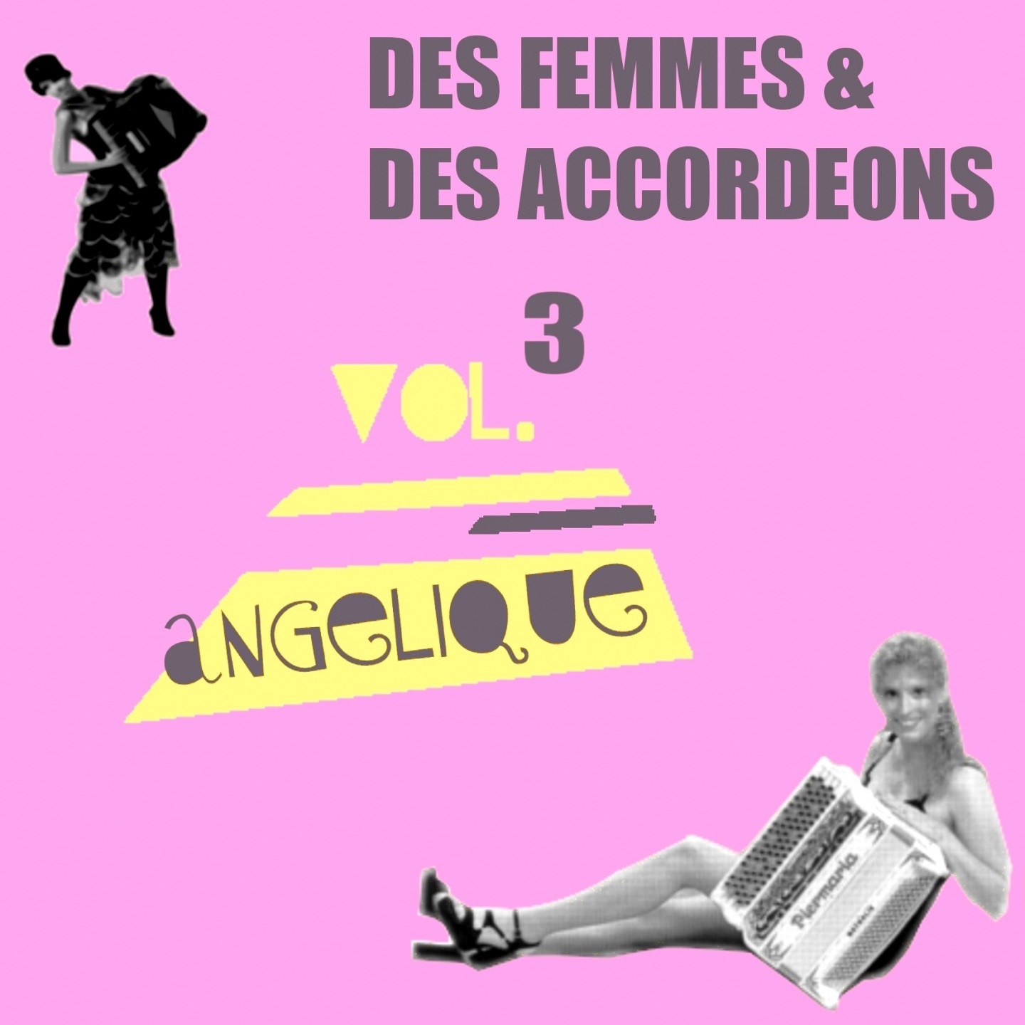 Des femmes & des accordéons, Vol. 3 - EP