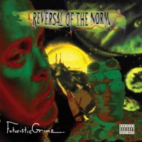 Futuristic Grime - Reversal Of The Norm