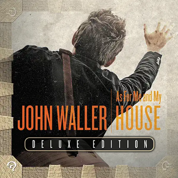 As For Me And My House — John Waller