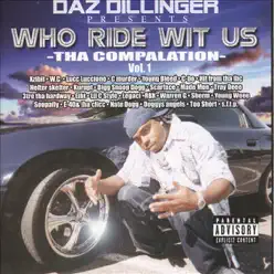 Who Ride Wit Us: Tha Compilation, Vol. 1 - Daz Dillinger