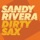 Sandy Rivera - Dirty Sax (Original Mix)