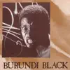 Burundi Black (Rusty Egan First Remix)