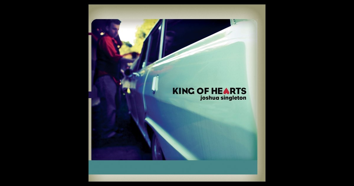 ‎King of Hearts - EP - Album di Joshua singleton - Apple Music