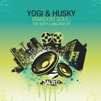 Body Language EP - Yogi & Husky (Random Soul)