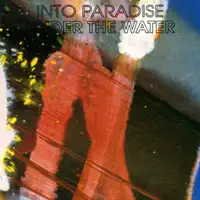 Going Home — Into Paradise
