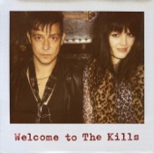 The Kills - Future Starts Slow