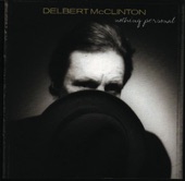 Delbert McClinton - Watchin' It Rain