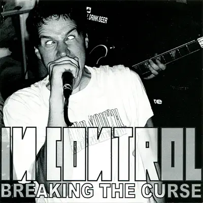 Listen to Breaking the Curse by In Control