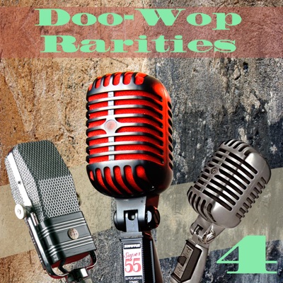 Doo-Wop Rarities 4