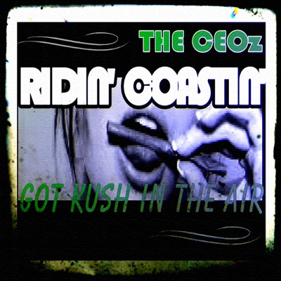 Ridin' Coastin' (Got Kush In The Air) - Single