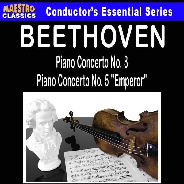 Beethoven: Piano Concerto No. 3 - Piano Concerto No. 5 "Emperor"