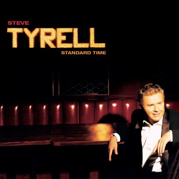 Обложка альбома «Standard Time» — Steve Tyrell