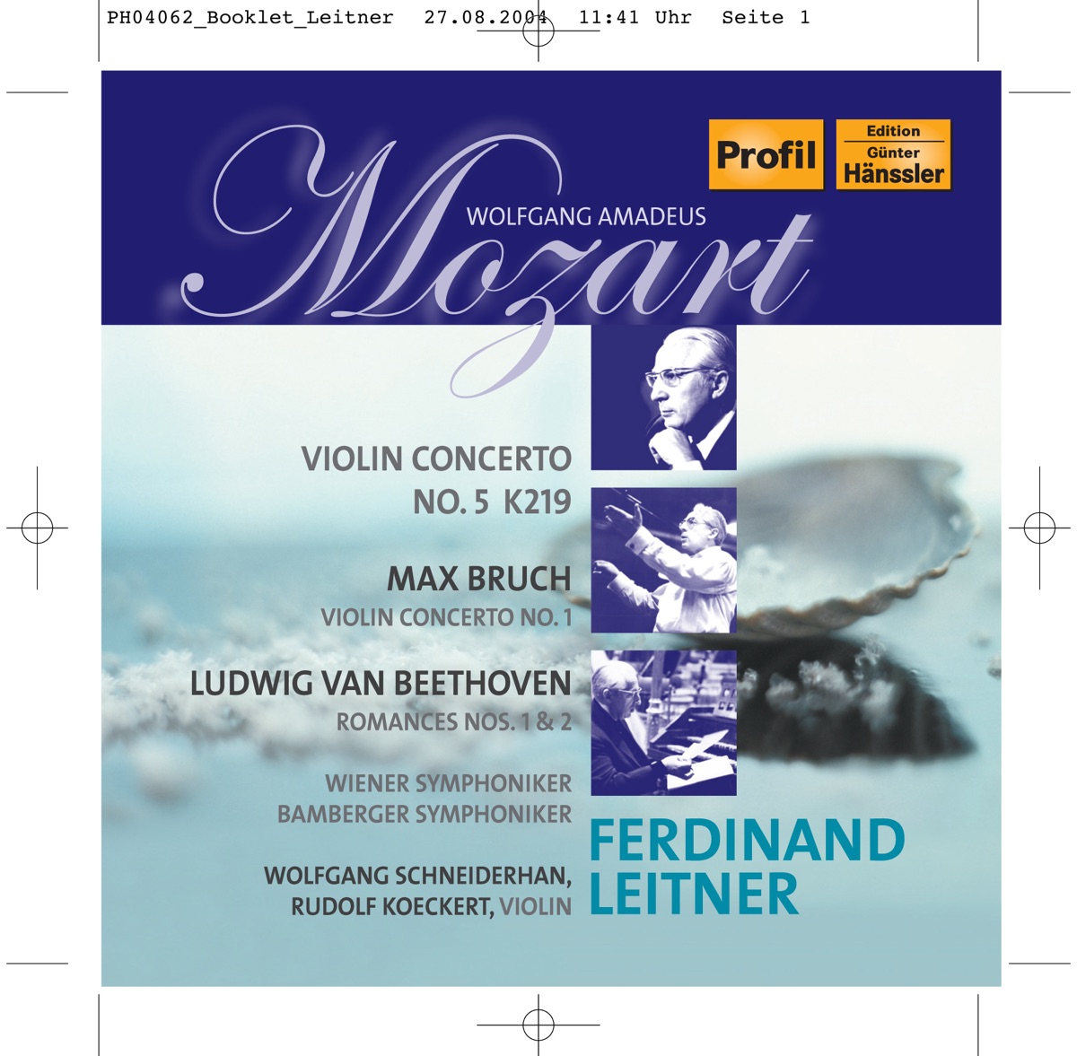Mozart: Violin Concerto No. 5 - Bruch: Violin Concerto No. 1 - Beethoven: Romances Nos. 1 and 2