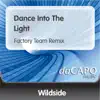 Dance Into The Light
