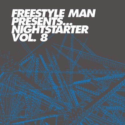 Freestyle Man Presents Nightstarter, Vol. 8
