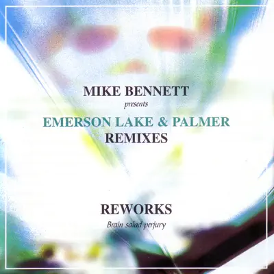 Listen to Reworks: Brain Salad Perjury by Emerson, Lake & Palmer