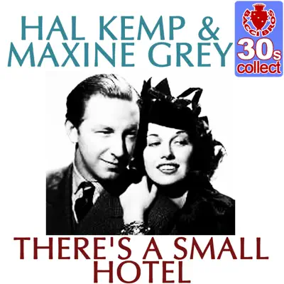There's a Small Hotel (Remastered) - Single - Hal Kemp