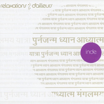 Relaxations d'Ailleurs: Inde