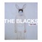 Ammunition (Mixed by Sean Beresford) - The Blacks lyrics