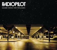 Immer wenn wir träumen - Single - Radiopilot