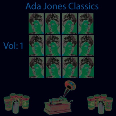 Ada Jones Classics, Vol. 1